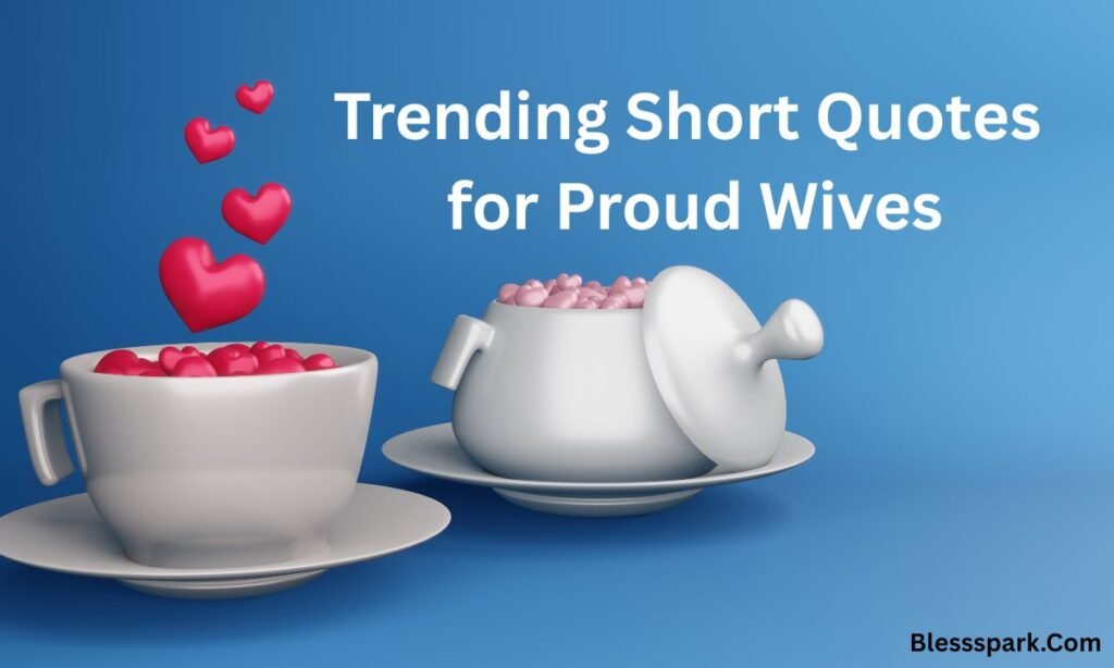 510+ Proud Husband Quotes 2026 – Love, Honor & Admiration