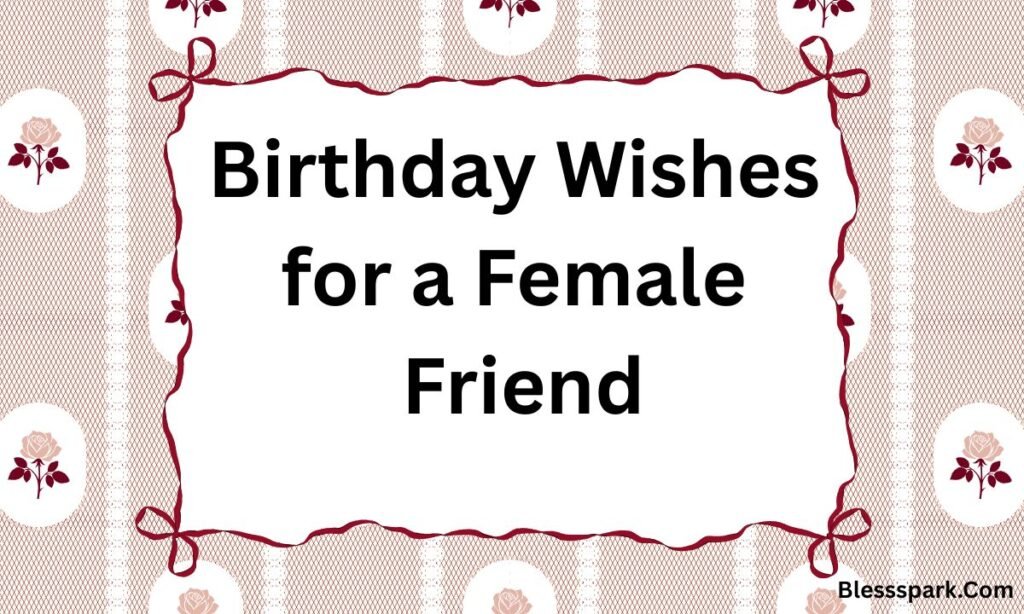 Blessing Birthday Wishes for a Friend: Heartfelt & Meaningful Messages
