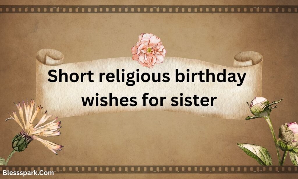 Christian Birthday Wishes & Prayers for Sister