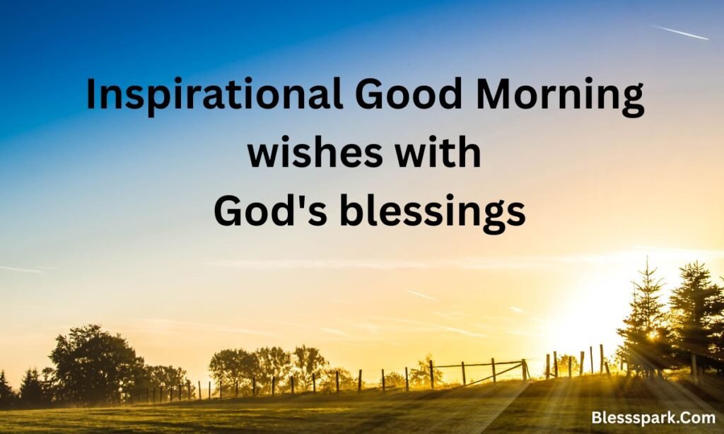 Good Morning, Blessings, and Positive Quotes to Brighten Your Day