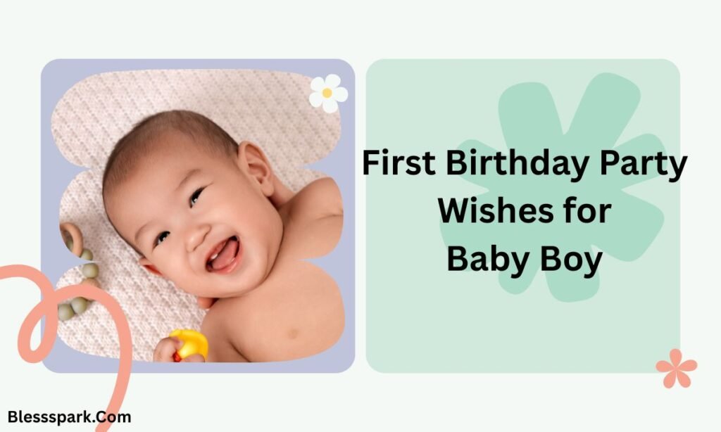 Happy 1st Birthday Wishes for Baby Boy: Sweet, Fun & Heartfelt Messages.