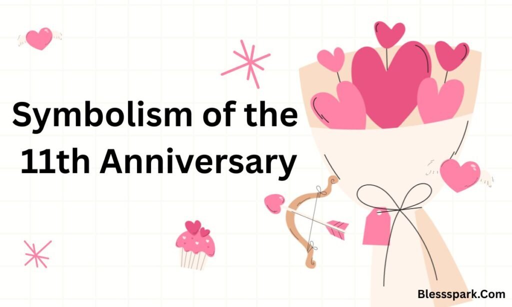 Heartfelt 11th Anniversary Wishes: Beautiful Messages, Quotes & Greetings