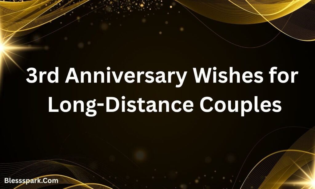Heartfelt 3rd Anniversary Wishes to Touch the Heart 2026