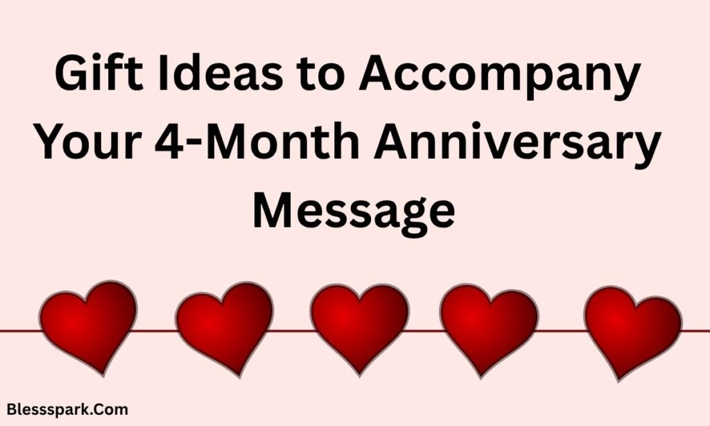 Heartfelt 4-Month Anniversary Wishes to Melt Hearts 2026