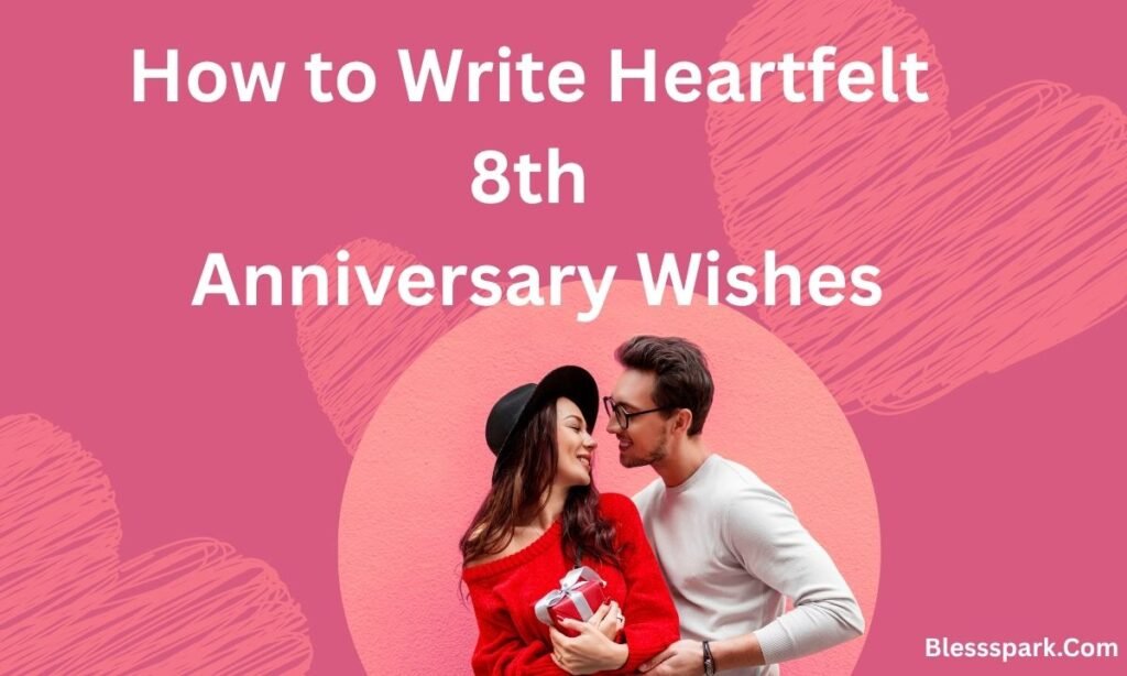 Heartfelt 8th Anniversary Wishes to Touch the Heart 2026