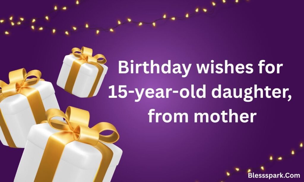 Heartwarming Happy 15th Birthday Wishes for Every Teen 2026