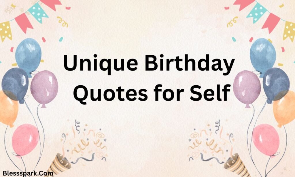 Short Birthday Captions for Yourself – Powerful & Emotional