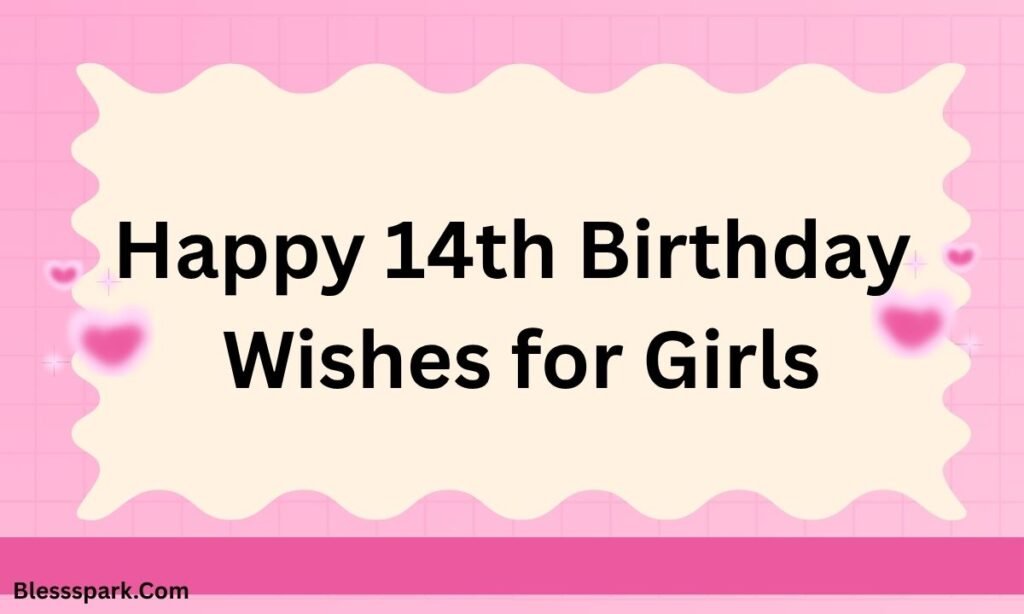 Unforgettable Happy 14th Birthday Wishes for Teens 2026