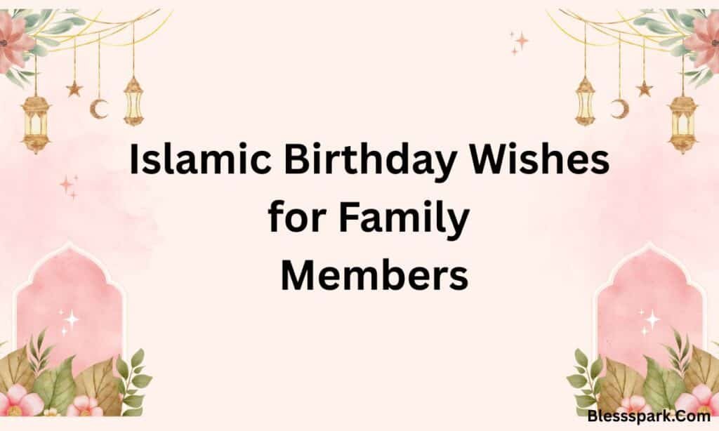 395+ Islamic Birthday Wishes with Duas and Blessings