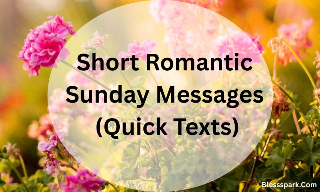 260+ Happy Sunday Beautiful Messages for Your Love Ideas