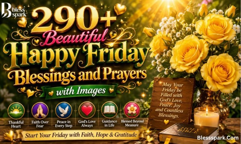 290+ Beautiful Happy Friday Blessings and Prayers with Images