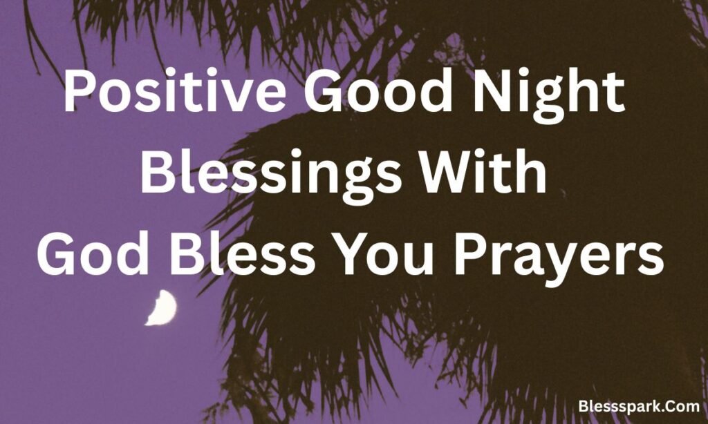 295+ Best Good Night Blessings, Prayers, and Quotes with Images