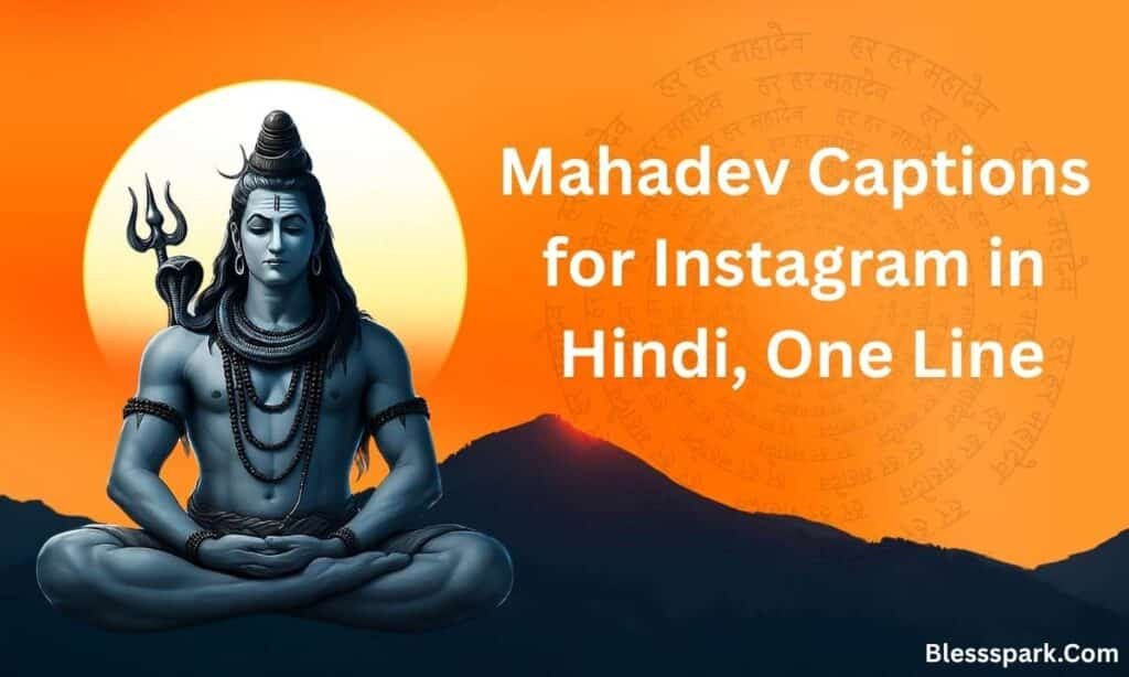 300+ Mahadev Captions for Instagram
