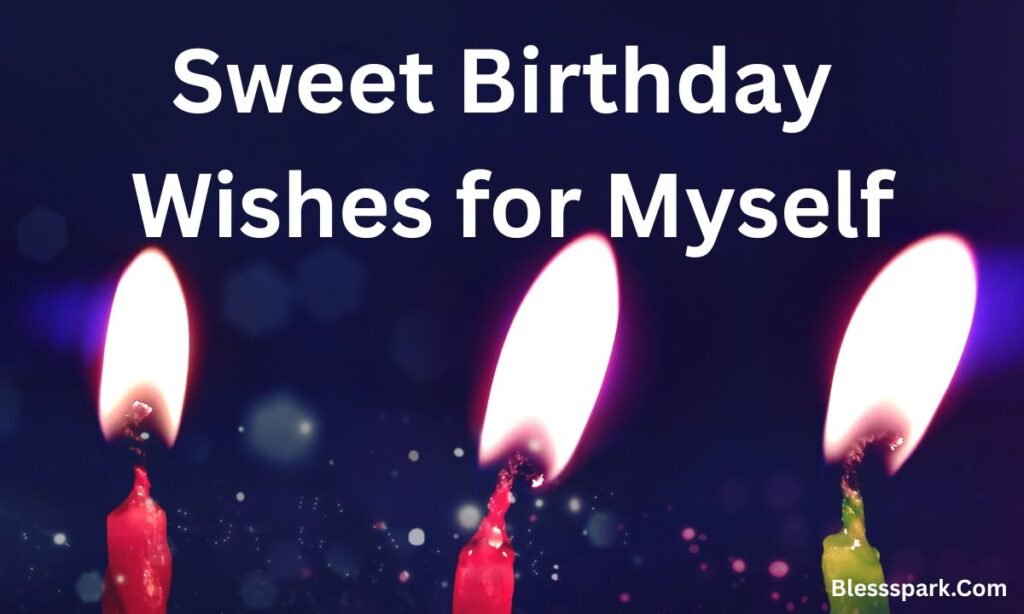 330+ Deep Heart-Touching Birthday Prayers for Myself