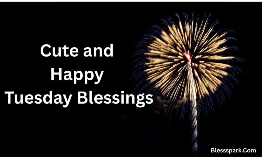 330 Uplifting Tuesday Blessings to Heal Your Heart