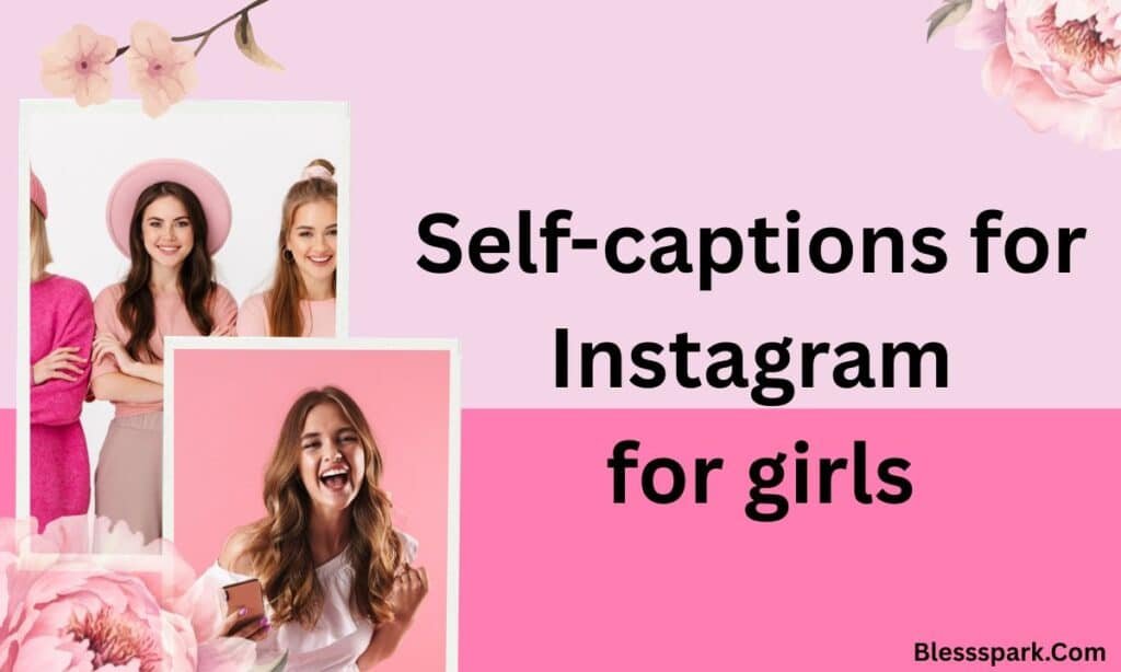 367+ Pretty Girl Captions for Instagram