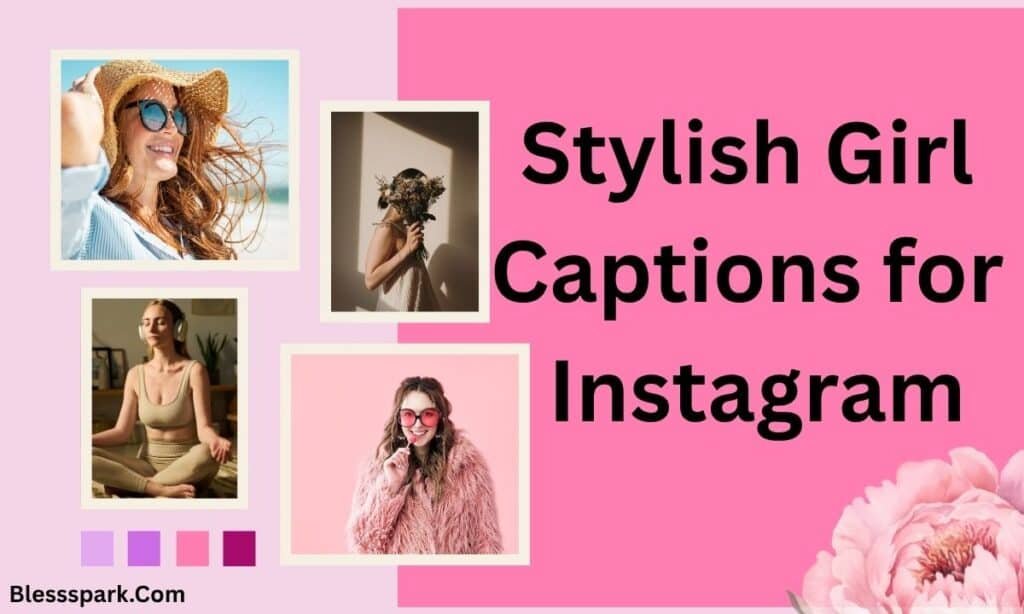 367+ Pretty Girl Captions for Instagram