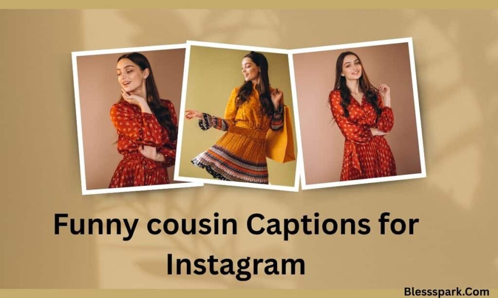 400+ Cousin Captions for Instagram