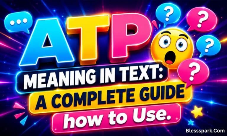ATP Meaning in Text: A Complete Guide to Use