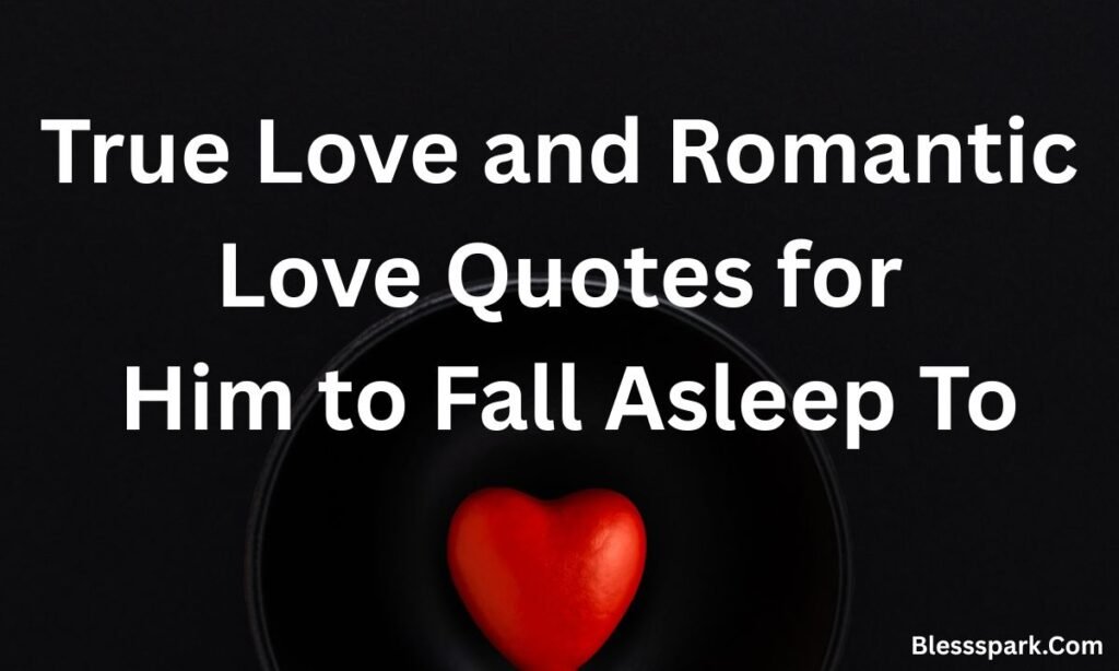 Very Short Love Quotes for Him (Perfect for Making Him Smile)
