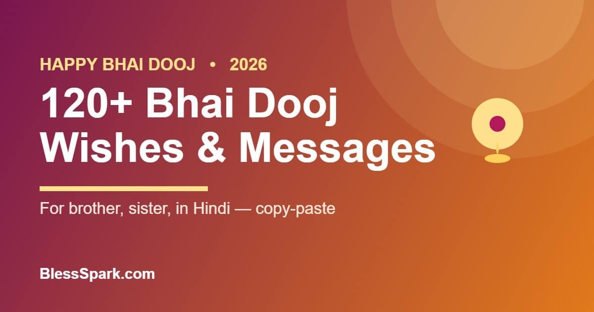 120+ Bhai Dooj wishes and messages for 2026 – BlessSpark