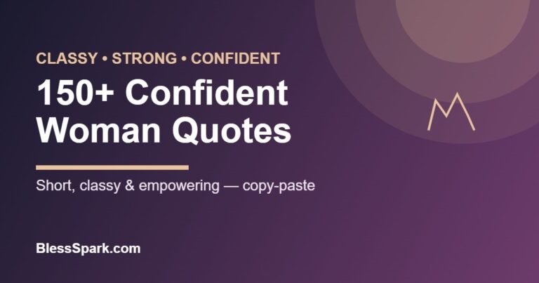 150+ classy strong confident woman quotes and captions - BlessSpark