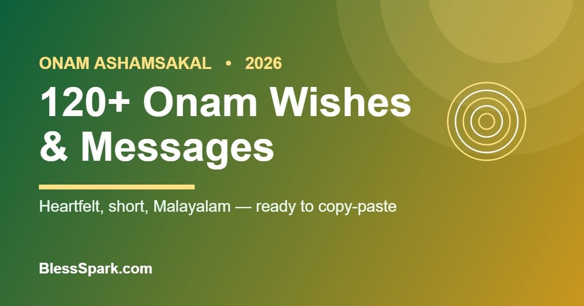 120+ Onam wishes, messages and quotes for 2026 – BlessSpark