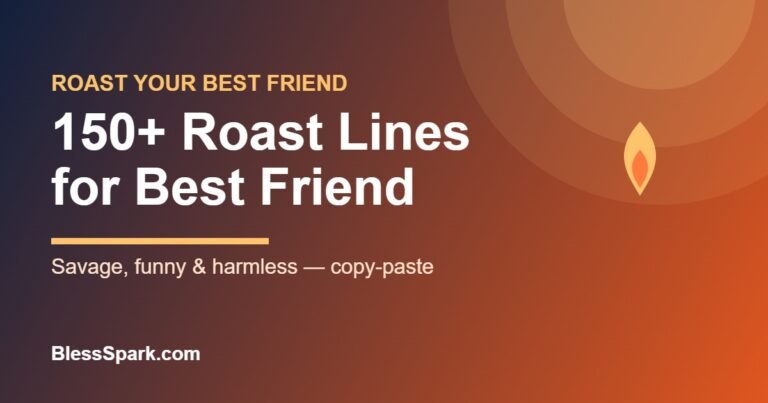 150+ funny roast lines and comebacks for your best friend - BlessSpark