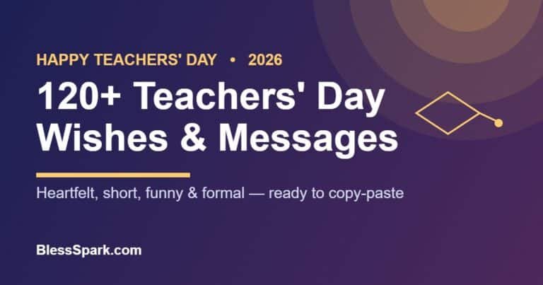 120+ Teachers' Day wishes and messages for 2026 – BlessSpark