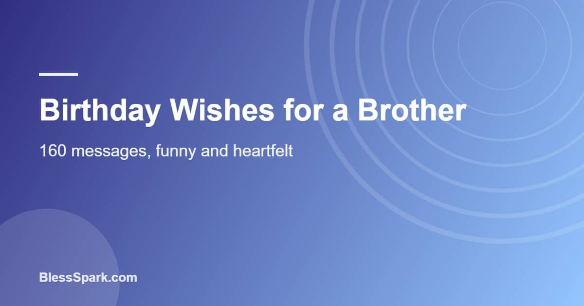 Birthday wishes for a brother written inside a blue birthday card