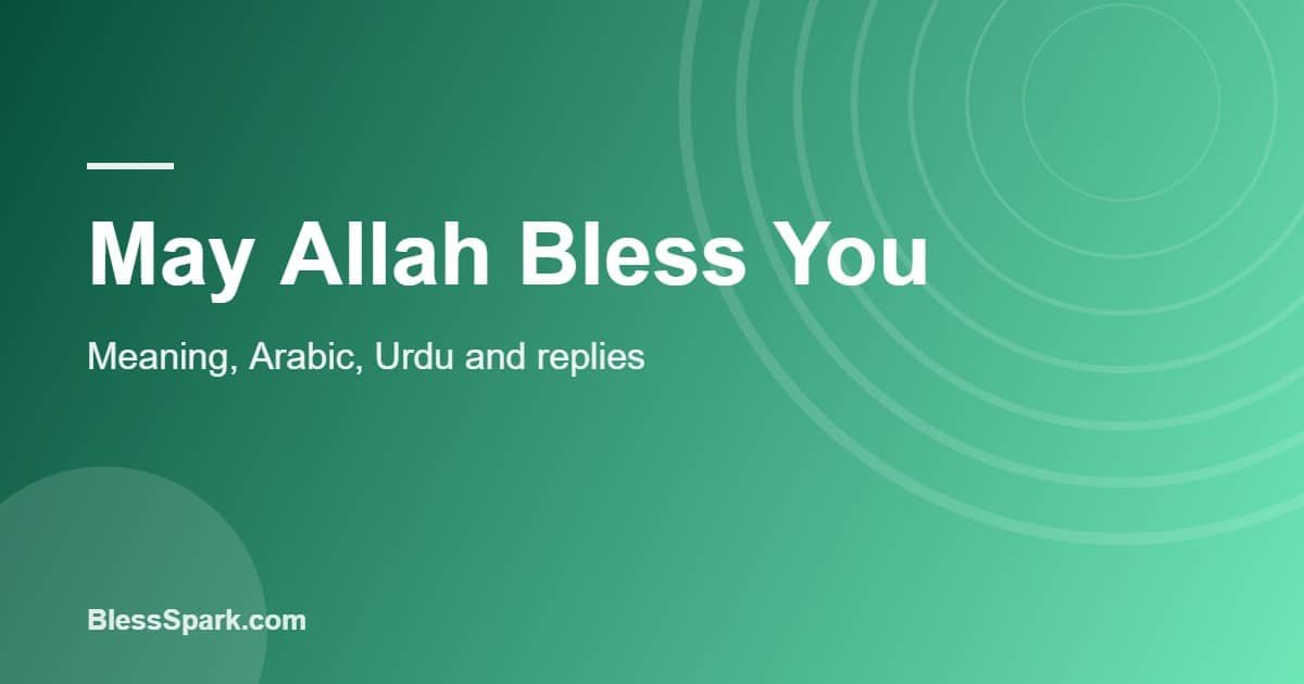 May Allah bless you written in English with its Arabic and Urdu forms