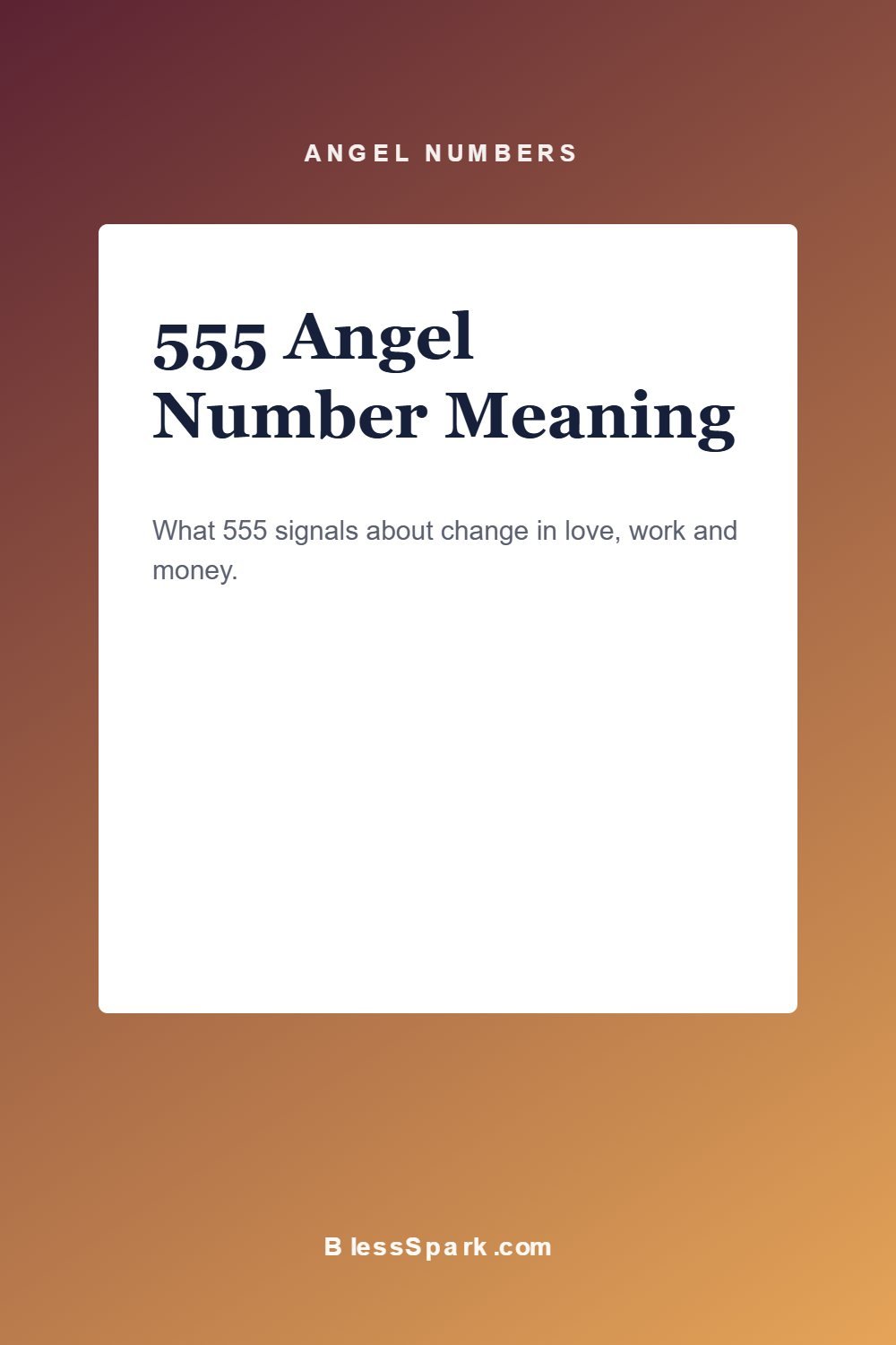555 angel number meaning explained for love, work and change