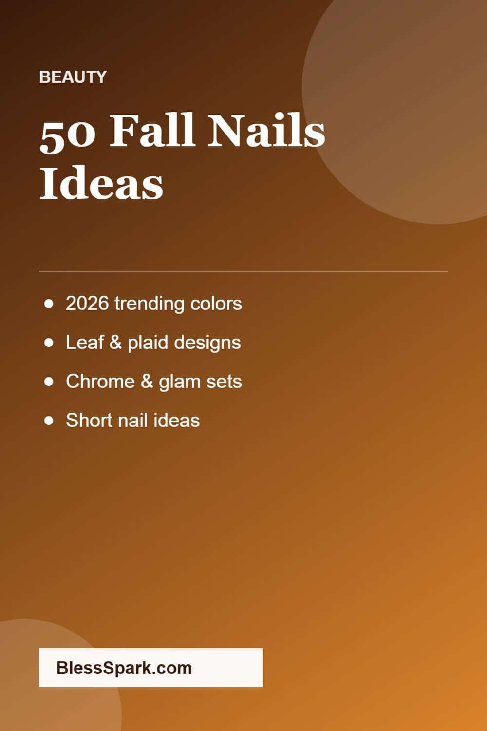 50 fall nails ideas 2026 colors and designs