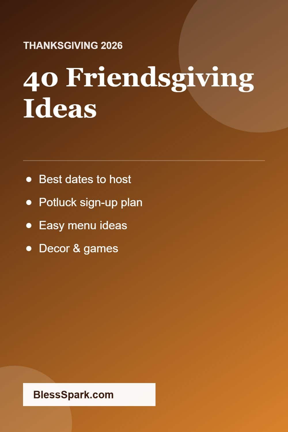 40 Friendsgiving ideas themes menu games