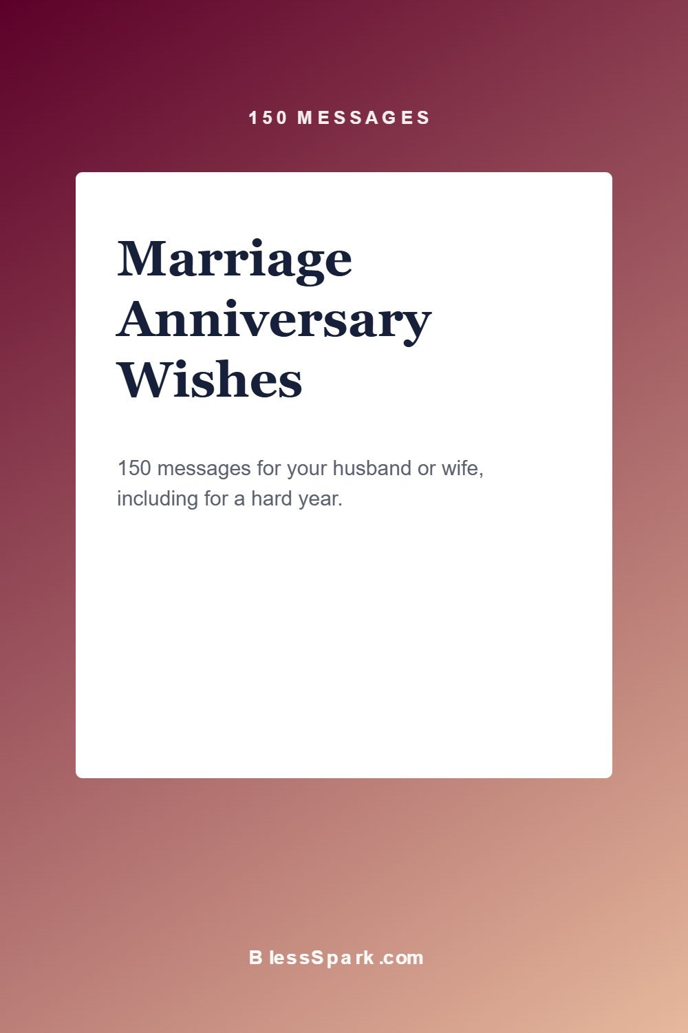 150 marriage anniversary wishes for husband and wife