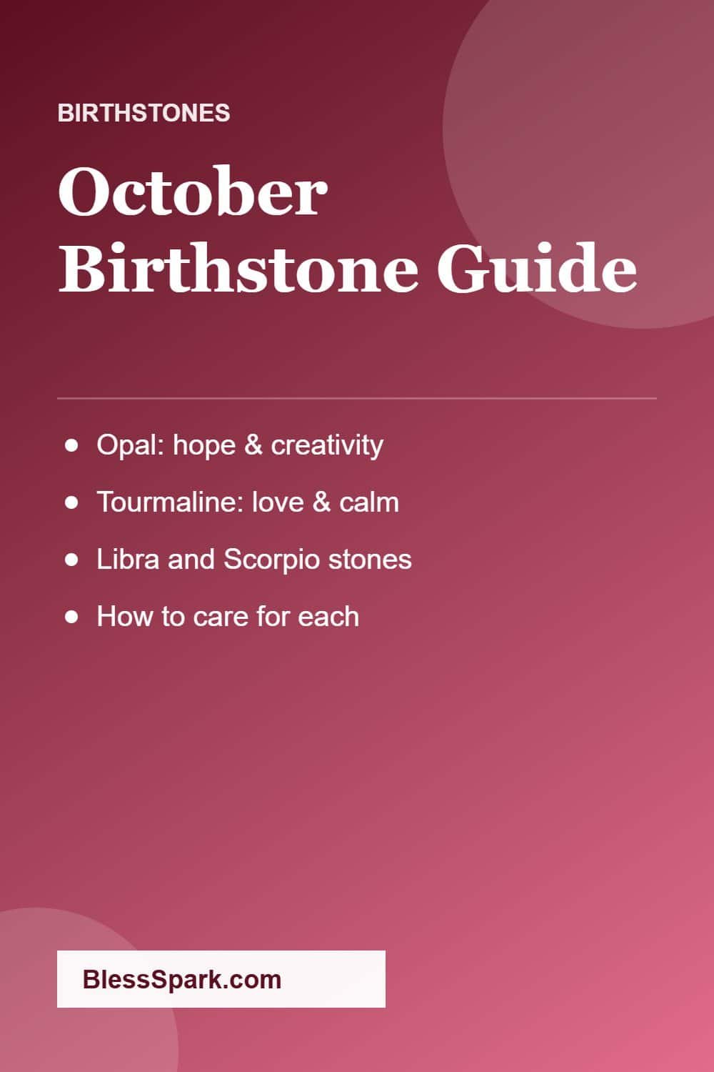 October birthstone opal and pink tourmaline meaning
