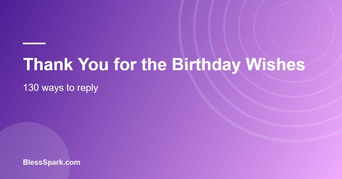 Thank you for the birthday wishes written as a reply message on a phone